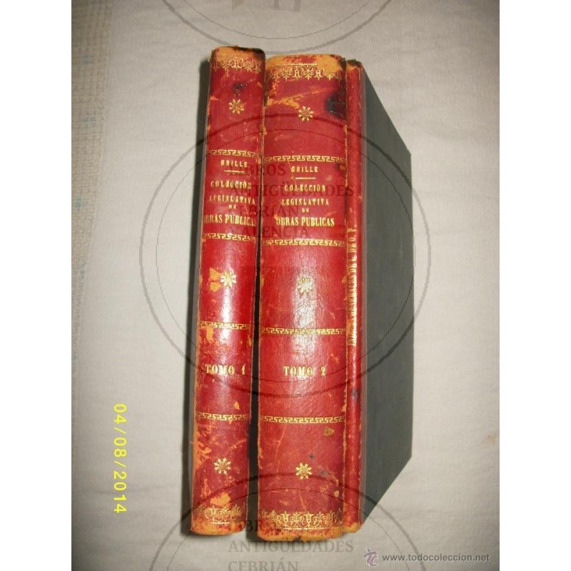 COLECCION LEGISLATIVA DE OBRAS PUBLICAS. 3 TOMOS. AÑO 1892. COLECCION LEGISLATIVA DE OBRAS PUBLICAS. 3 TOMOS. AÑO 1892.