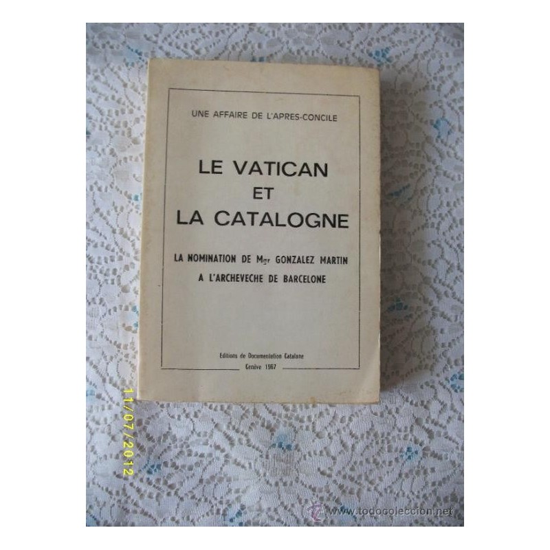 LE VATICAN ET LA CATALOGNE LE VATICAN ET LA CATALOGNE