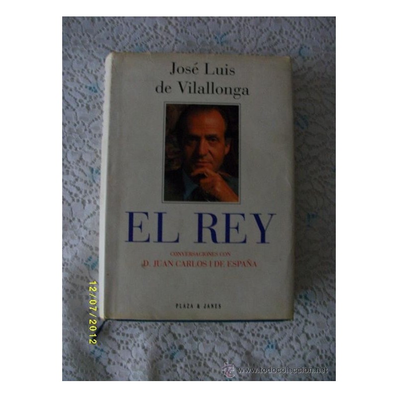 EL REY CONVERSACIONES CON D. JUAN CARLOS I DE ESPAÑA