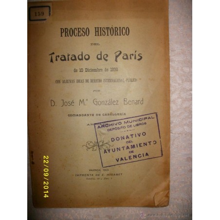 PROCESO HISTORICO DEL TRATADO DE PARIS. AÑO 1898.