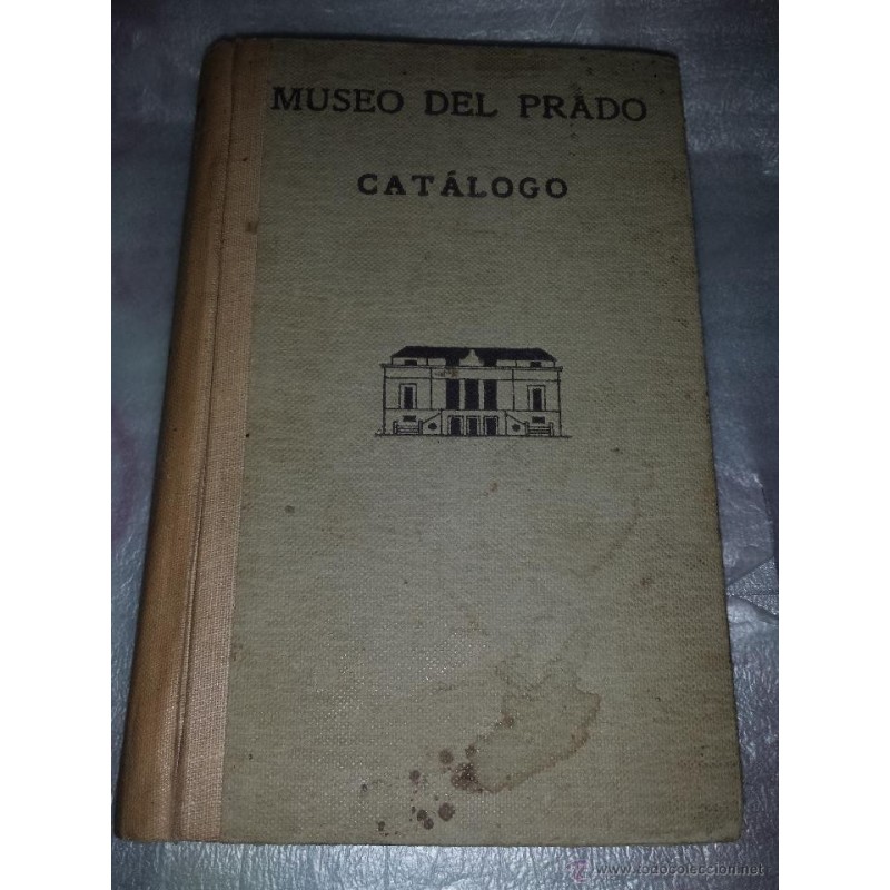 MUSEO DEL PRADO CATALOGO DE CUADROS 1945
