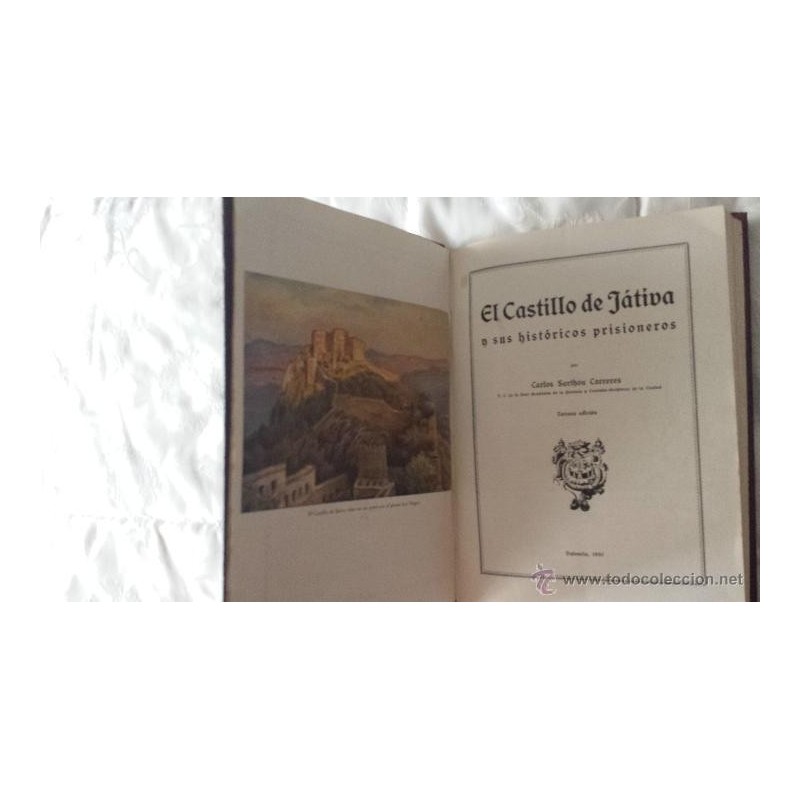 EL CASTILLO DE JATIVA Y SUS HISTORICOS PRISIONEROS