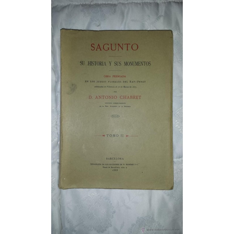 SAGUNTO.SU HISTORIA Y SUS MONUMENTOS.TOMO II. AÑO 1979.