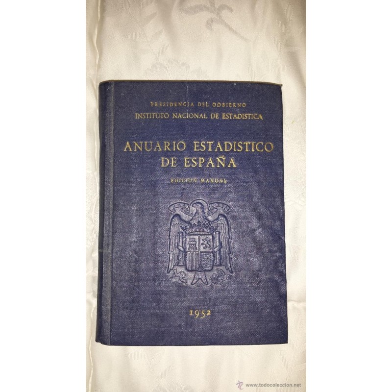 ANUARIO ESTADISTICO DE ESPAÑA ANUARIO ESTADISTICO DE ESPAÑA