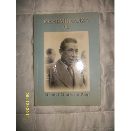 REMENBRANZA DE MANUEL MONFORTE RAGA