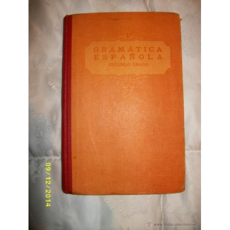 GRAMATICA ESPAÑOLA SEGUNDO GRADO 1933