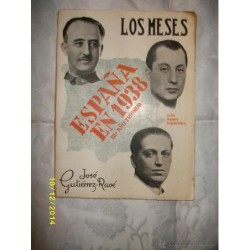 LOS MESES ESPAÑA EN 1938 TERCER AÑO TRIUNFAL
