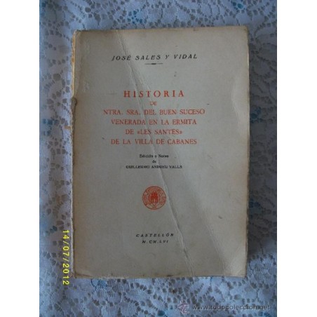 HISTORIA DE NTRA. SRA. DEL BUEN SUCESO VENERADA EN LA ERMITA. AÑO 1956.