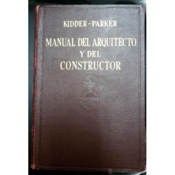 MANUAL DEL ARQUITECTO Y DEL CONSTRUCTOR. KIDDER-PARKER 1959.