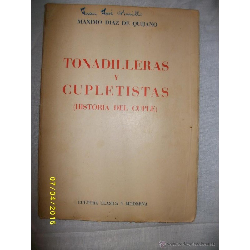 TONADILLERAS Y CUPLETISTAS. HISTORIA DEL CUPLÉ. DÍAZ DE QUIJANO. 1960