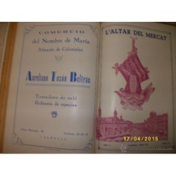REVISTAS ENCUADERNADAS DE MATER DESERTORUM Y L'ARTAR DEL MERCAT