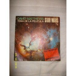 STAR WARS -TEMA DE LA PELICULA Y TEMA DE LA PRINCESA LEIA- DISCO VINILO-HISPAVOX 1977