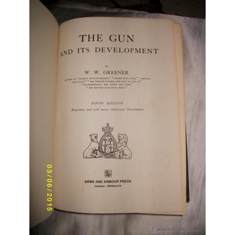 THE GUN AND ITS DEVELOPMENT 1972 THE GUN AND ITS DEVELOPMENT 1972