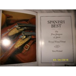 SPANISH BEST THE FINE SHOTGUNS OF SPAIN. AÑO 2001