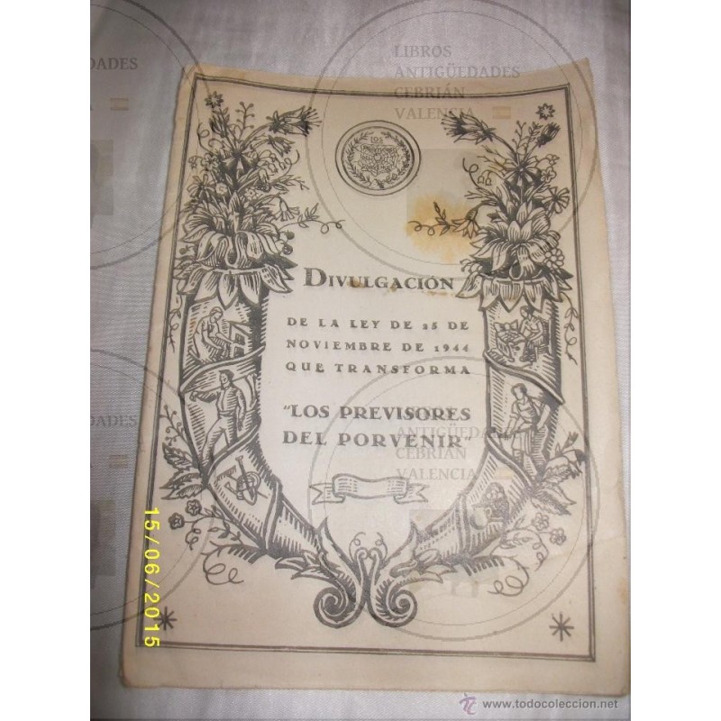 LOS PREVISORES DEL PORVENIR 1944