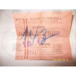 MOULIN ROUGE -PARIS- ENTRADA MUSIC HALL -NUMERADA -ORIGINAL.