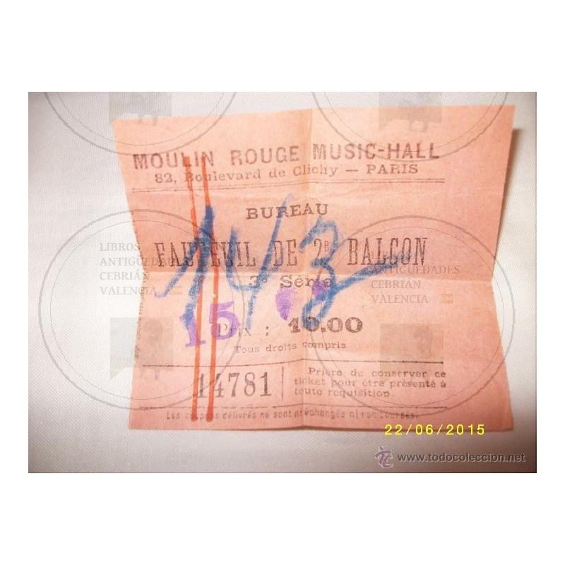 MOULIN ROUGE -PARIS- ENTRADA MUSIC HALL -NUMERADA -ORIGINAL.