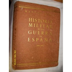 HISTORIA MILITAR DE LA GUERRA DE ESPAÑA 1936-1939 MANUEL AZNAR 1940