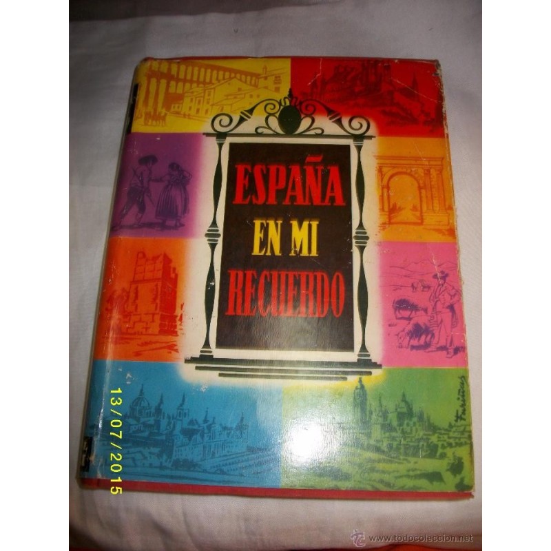 ESPAÑA EN MIS RECUERDOS EDITORIAL MATEU