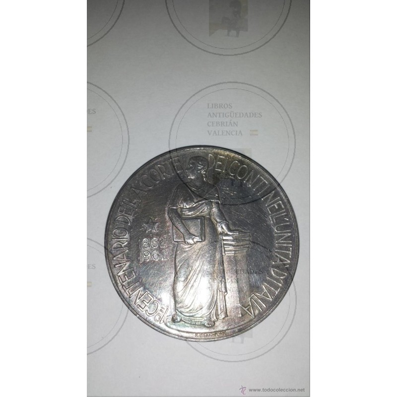 MEDAGLIA-MEDALLA- 1°CENTENARIO DELLA CORTE CONTI ITALIA 1862-1962- ARGENTO.