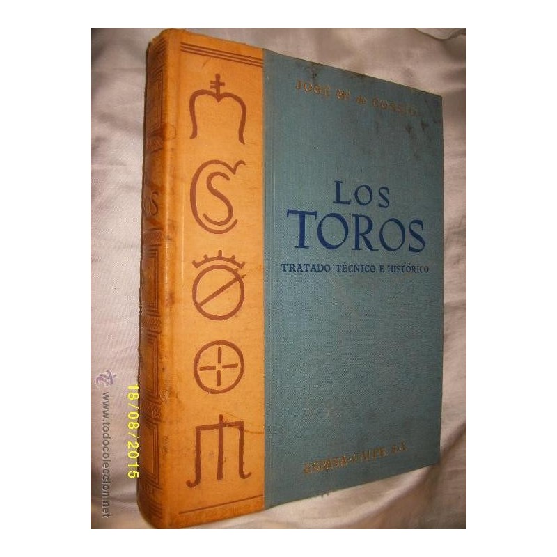 LOS TOROS TRATADO TECNICO E HISTORICO TOMO III 1967