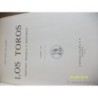 LOS TOROS TRATADO TECNICO E HISTORICO TOMO III 1967