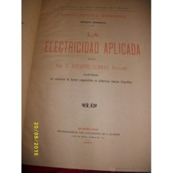 LA ELECTRICIDAD APLICADA ENCICLOPEDIA MODERNA SECCIÓN CIENTIFÍCA 1890