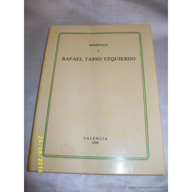 HOMENAJE A RAFAEL TASSO YZQUIERDO 1988 HOMENAJE A RAFAEL TASSO YZQUIERDO 1988