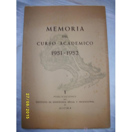 MEMORIA DEL CURSO ACADEMICO ALCIRA 1951-1952