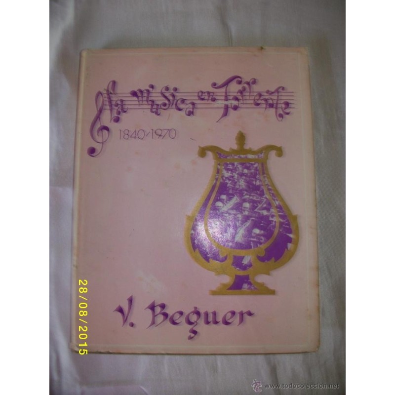 LA MUSICA EN TORRENTE .1840-1970 LA MUSICA EN TORRENTE .1840-1970