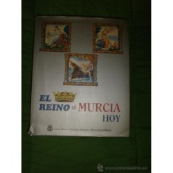 EL REINO DE MURCIA HOY. AÑO 1996.