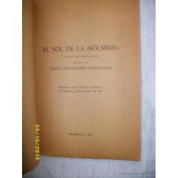 EL SOL DE LA BOLSERIA SAINET EN TRES ACTES ORIGINAL TEATRE VALENCIA 1962