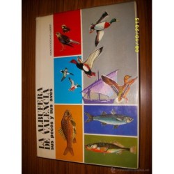 LA ALBUFERA DE VALENCIA SUS PECES Y SUS AVES 1979