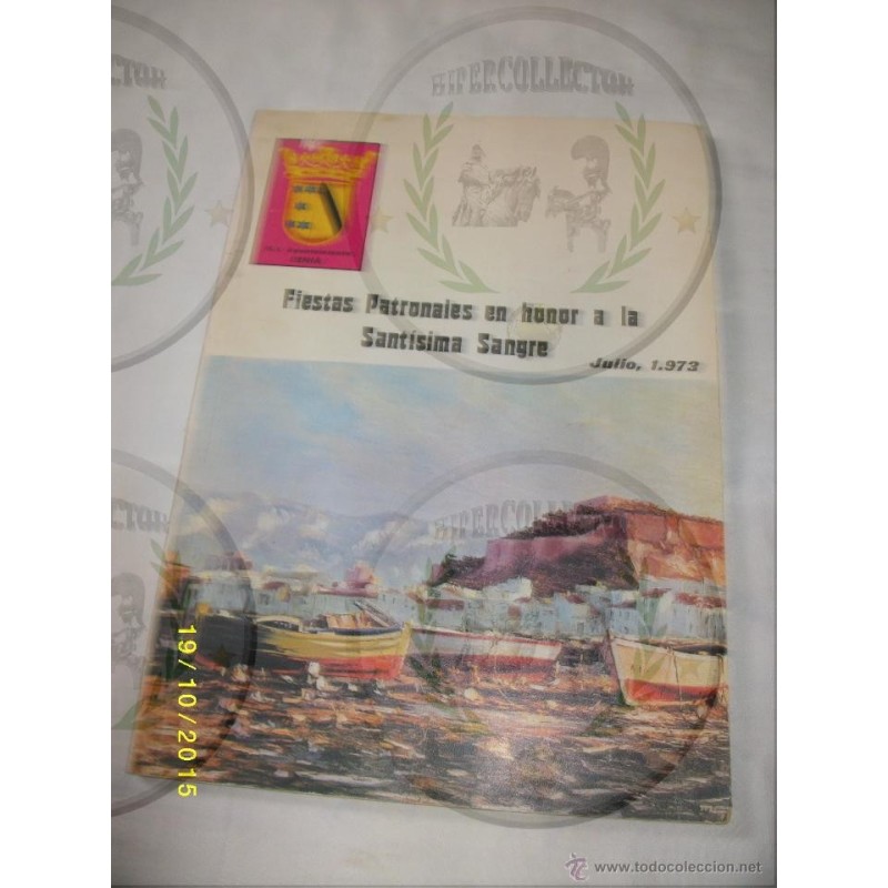 FIESTAS PATRONALES EN HONOR A LA SANTISIMA SANGRE DENIA JULIO 1973 FIESTAS PATRONALES EN HONOR A LA SANTISIMA SANGRE DENIA JULIO 1973