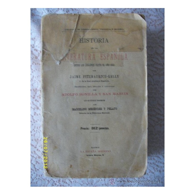 HISTORIA DE LA LITERATURA ESPAÑOLA DESDE LOS ORIGENES HASTA EL AÑO 1900