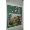 TRENES DE VAPOR 1998