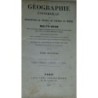 GEOGRAPHIE UNIVERSELLE OU DESCRIPTION DE TOUTES LES PARTIES DU MONDE PAR MALTE-BRUM TOMOS 7-8 1857
