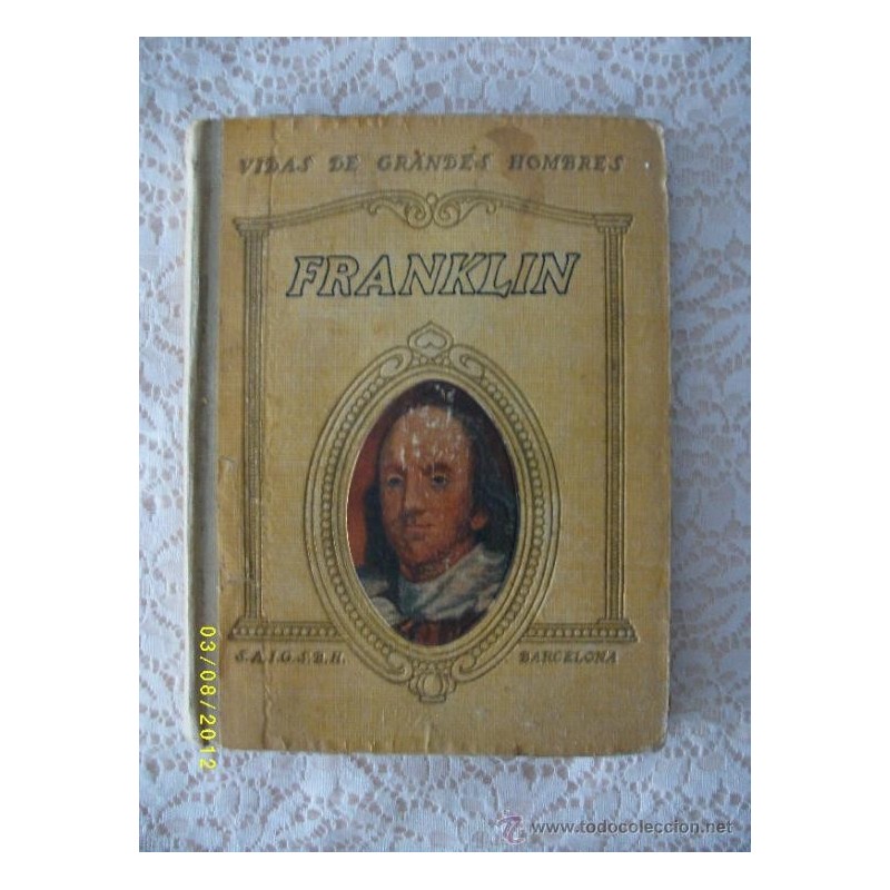 FRANKLIN VIDAS DE GRANDES HOMBRES 1930