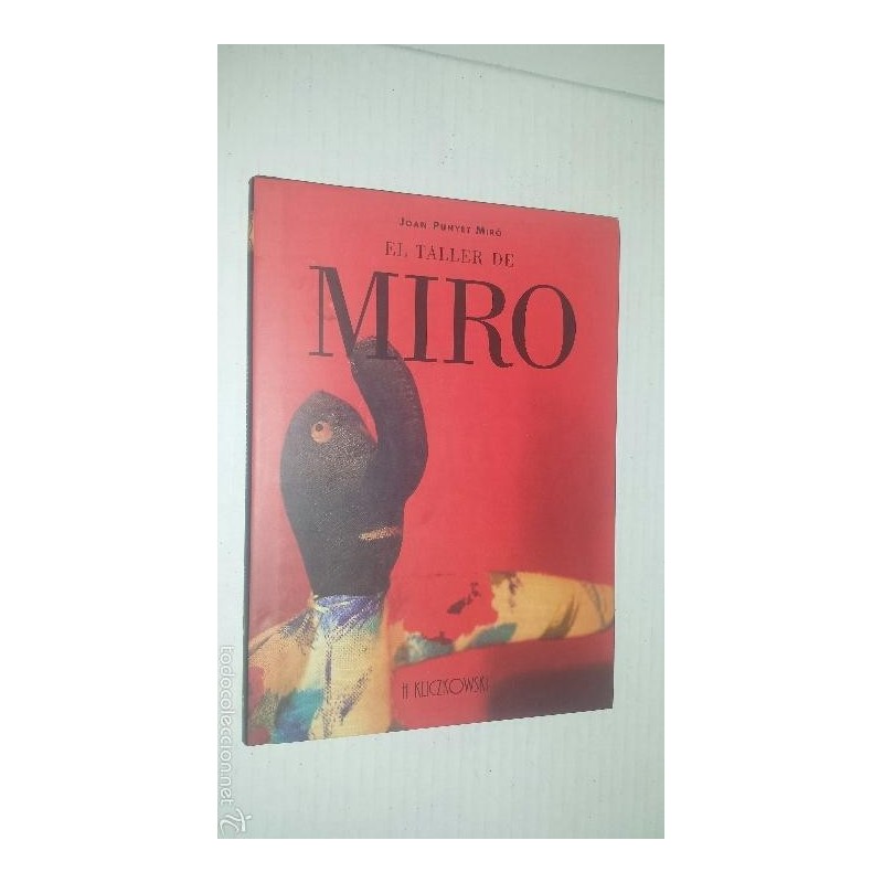 EL TALLER DE MIRO EL TALLER DE MIRO