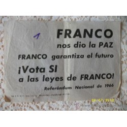 FRANCO -PROPAGANDA DEL REFERÉNDUM NACIONAL DE 1966.