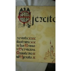 EJERCITO- REVISTA ILUSTRADA DE LAS ARMAS Y SERVICIOS- 10 PRIMEROS NUMEROS-ORIGINAL- AÑO 1940.