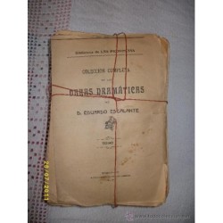 COLECCION COMPLETA DE LAS OBRAS DRAMATICAS DE E. EDUARDO ESCALANTE. BIBLIOTECA LAS PROVINCIAS. 1922