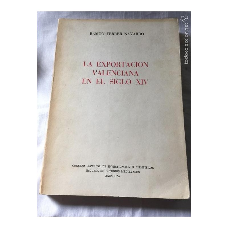 LA EXPORTACIÓN VALENCIANA EN EL SIGLO XIV 1976