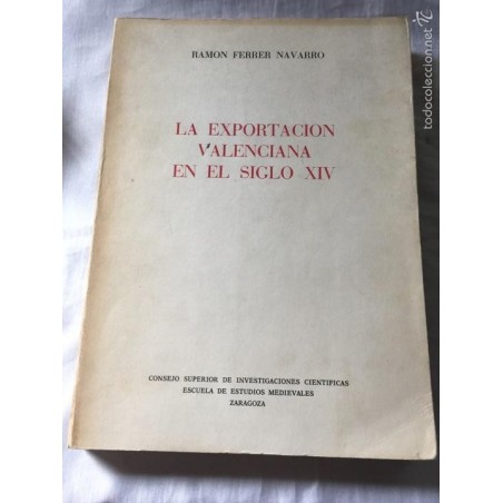 LA EXPORTACIÓN VALENCIANA EN EL SIGLO XIV 1976