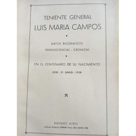 CENTENARIO DEL TENIENTE GENERAL LUIS MARÍA CAMPOS 1938