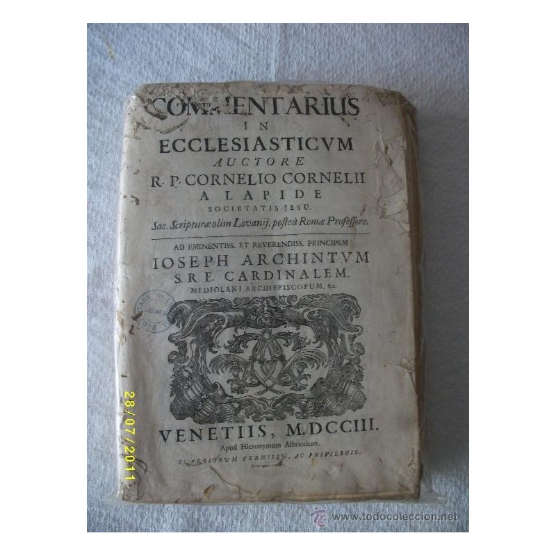 COMMENTARIUS IN ECCLESSIASTICVM AUCTORE R.P. CORNELIO CORNELL II A LAPIDE SOCIETATIS JESU.