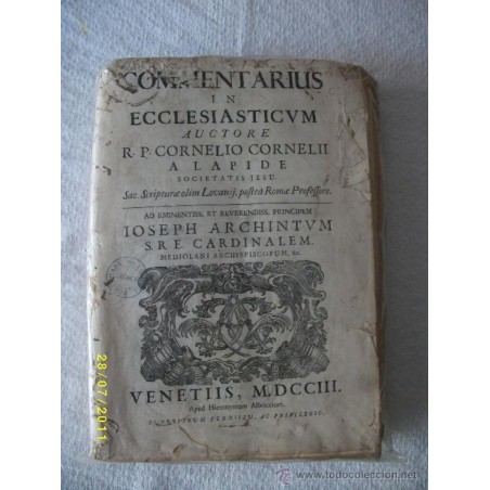 COMMENTARIUS IN ECCLESSIASTICVM AUCTORE R.P. CORNELIO CORNELL II A LAPIDE SOCIETATIS JESU.