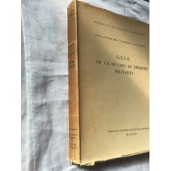 GUIA DE LA SECCIÓN DE ÓRDENES MILITARES. ARCHIVO HISTÓRICO NACIONAL.