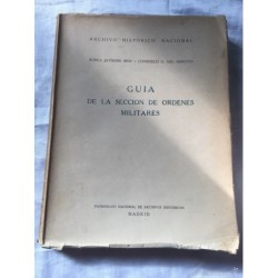 GUIA DE LA SECCIÓN DE ÓRDENES MILITARES. ARCHIVO HISTÓRICO NACIONAL.