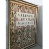 VALENCIA A MACHADO-AÑO 1984.